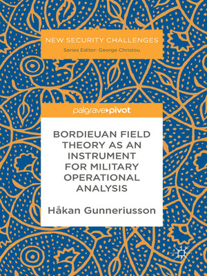 cover image of Bordieuan Field Theory as an Instrument for Military Operational Analysis